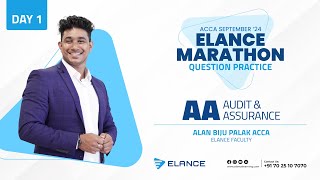 Elance Marathon Question Practice + Revision | AA | Day 1 | Alan Biju Palak ACCA | ACCA Sept ‘24