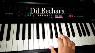 Dil Bechara Title Track - A.R Rahman - Piano Cover With Lyrics