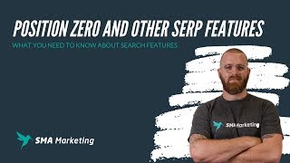Position Zero and Other SERP Features to Target