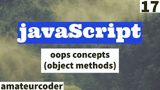 javaScript oops Concept Object Methods | Learn and Code
