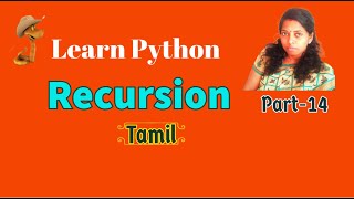 Recursion in Python | Python for beginners in Tamil Part-14