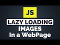 How to Lazy Load Images Using JavaScript