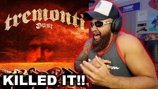 TREMONTI - DUST *REACTION*