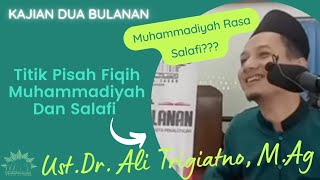 Perbedaan Fiqih Muhammadiyah \u0026 Salafi Part #1 | Ustadz Dr.Ali Trigiyatno,MAg