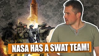 NASA has a SWAT team, and they're good