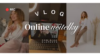 VLOG ONLINE UČITELKY | Plánování hodin, moje pracovní rutina