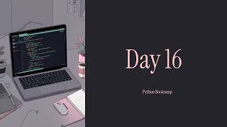 Python Bootcamp Day 16 | Learn Python From Zero | Git & GitHub Basics