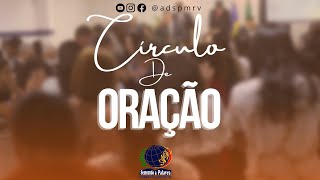 Círculo de Oração - ADSP | Campanha Filho Pródigo