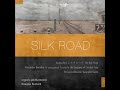 the silk road suite for orchestra preludio cappriccioso