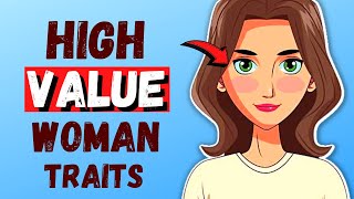 12 Traits of a High Value Woman (That Separate Her From The Rest)