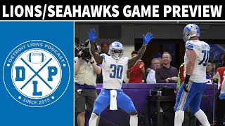 Seattle Seahawks Game Preview | Detroit Lions Podcast