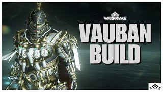 The Fortress Warden | Warframe Vauban Build