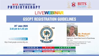 GSCPT Registration Guidelines ‖ Dr. Prakruti Motka ‖ BITS Physio ‖ Webinar Series ‖ BITS Edu Campus