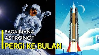 Perjalanan Astronot Sampai ke Bulan | Misi Bulan - Mars I