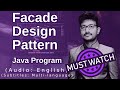 Facade Design Pattern in Java (Software Design Patterns Tutorial)