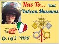 How to Visit Vatican Museums 1/2 - insider tips to know before you visit