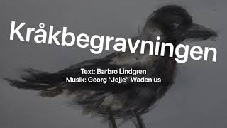 Kråkbegravningen (text med ackord) sångtext Barbro Lindgren