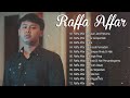 Raffa Affar Full Album Terbaru 2023   Balasan Janji Palsumu, Cinta Sampai Mati