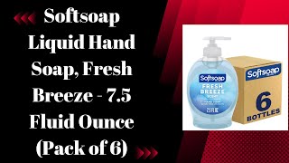 Softsoap Liquid Hand Soap, Fresh Breeze - 7.5 Fluid Ounce (Pack of 6)