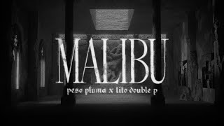 malibú - Peso Pluma & Tito Double P (Lyric Video)