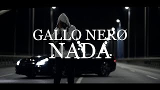 GALLO NERØ - Nada (prod. By Gorex, Gallo Nero)