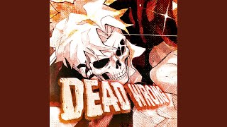 DEAD WRONG FUNK (Super Slowed)