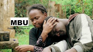 MBU-STEWARN FT SHAM KE (OFFICIAL VIDEO)