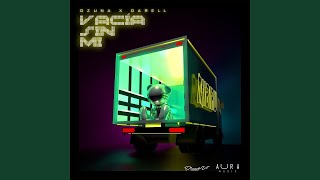 Ozuna - Vacia Sin Mi (Audio) ft. Darell