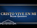 Cristo vive en mí IURD Bryan Quintero IURD