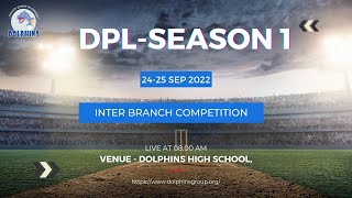 DPL-SEASON 1 | DOLPHINS GROUP OF SCHOOLS