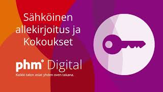 PHM Digital -ohjevideo: Sähköinen allekirjoitus ja kokoukset