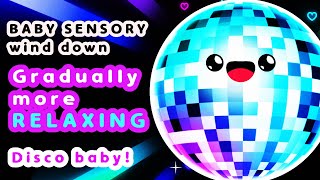 💤 Baby Sensory - Wind down - Infant Visual Stimulation - DISCO BABY! 👶 🎛️
