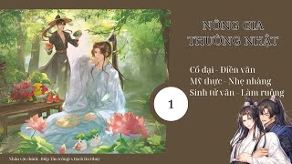 (1) Nông Gia Thường Nhật; truyện cổ đại, điền văn, mỹ thực, nhẹ nhàng, làm ruộng, sinh tử văn