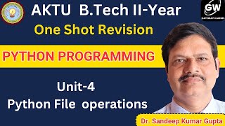 UNIT-4 I ONE SHOT I Python File Operations I PYTHON I Gateway Classes I AKTU