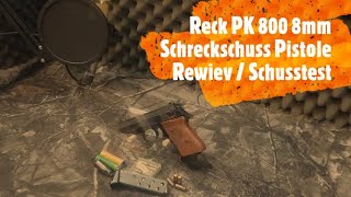 Reck PK 800 Schreckschuss Review / Schusstest 8mm Pistole