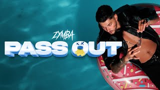 ZYMBA - PASS OUT [Official Video] Prod. by Monami