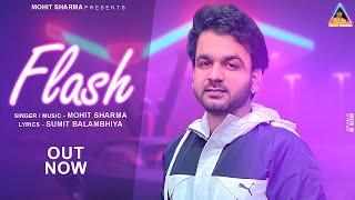 Flash (Lyrical Video) - Mohit Sharma - Sumit Balambhiya - New Haryanvi Songs Haryanvi 2021