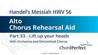 Handel's Messiah Part 33 - Lift up your heads - Alto Chorus Rehearsal Aid