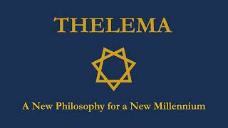 THELEMA: A New Philosophy for a New Millennium