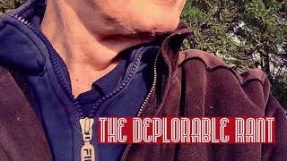 The Deplorable Rant by John Flannery (Excerpt from the Flannery Podcast)