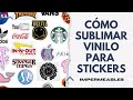 ⏯COMO SUBLIMAR VINILO IMPERMEABLE AUTOADHESIVO SUBLIMABLE PARA STICKERS