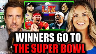 Which Teams Are Going To The SUPER BOWL?! | The Fade w/ Clay \u0026 Kelly