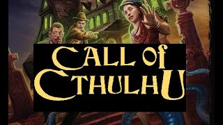 How to Play a Character in Call of Cthulhu - Tips for Success