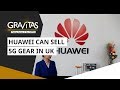 Britain defies Trump: Huawei can sell 5G gear in UK | Gravitas