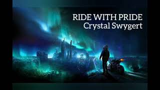 Ride with Pride - Crystal Swygert - Blue Knights MC - Official ballad 💙