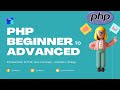 Learn PHP Beginner To Advanced | PHP Course | PHP Programming Examples For Beginners