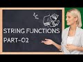 How to use String Functions Part-02 : How to Work with Text Data