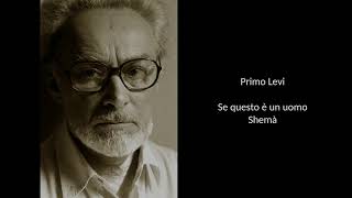 Primo Levi - Se questo è un uomo - Shemà (poesia recitata con testo in scorrimento)