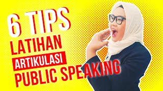 6 Tips Latihan Artikulasi Public Speaking