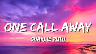 One call away (lyrics) - Charlie Puth